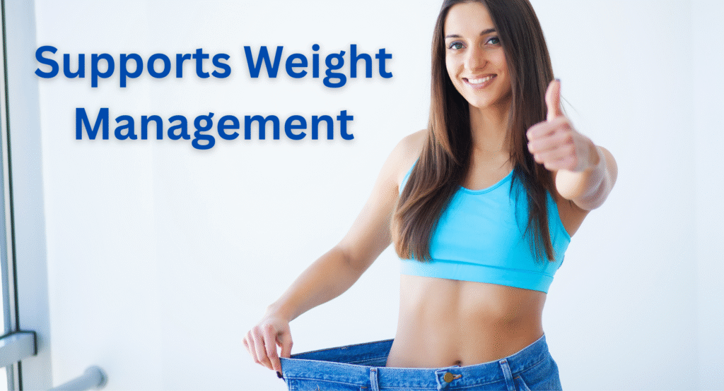 Supports Weight Management